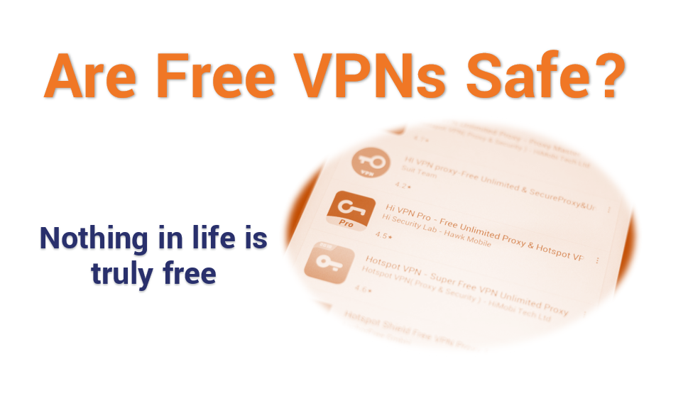 are free vpn safe