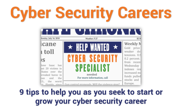 Fire Up Your Cyber Security Career with These 9 Job-Related Tips